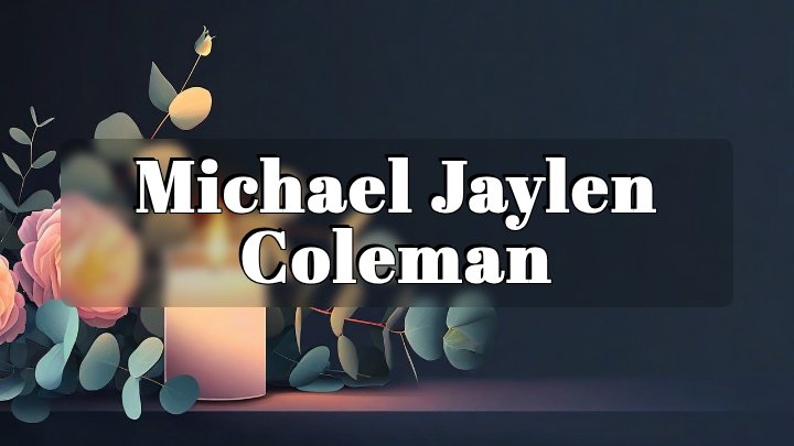 Michael Jaylen Coleman, Greer, South Carolina