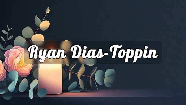 Ryan Dias-Toppin